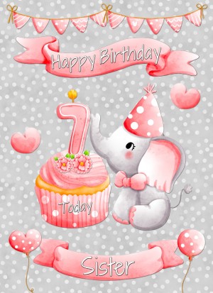 Sister 7th Birthday Card (Grey Elephant)