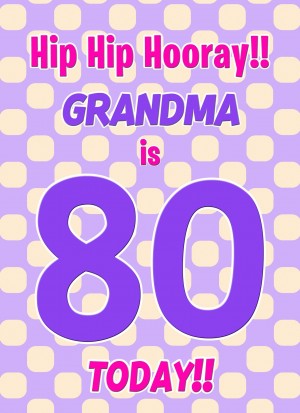 Grandma 80th Birthday Card (Purple Spots)