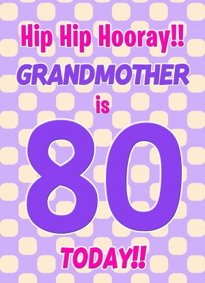 Grandmother 80th Birthday Card (Purple Spots)