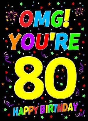 80th Birthday Card (OMG)