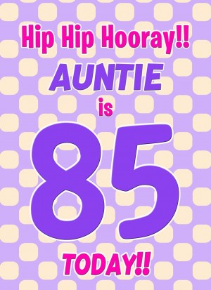 Auntie 85th Birthday Card (Purple Spots)