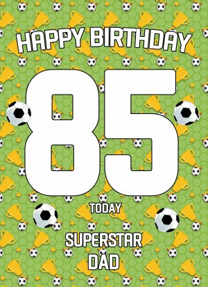 85th Birthday Football Card for Dad