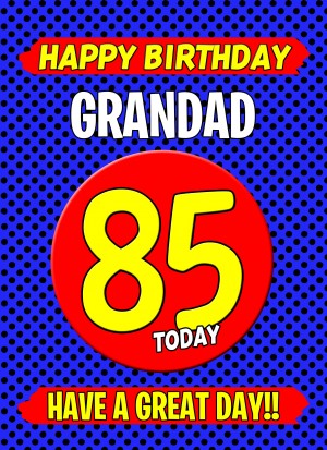 Grandad 85th Birthday Card (Blue)