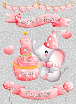 Daughter 8th Birthday Card (Grey Elephant)