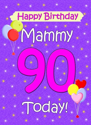 Mammy 90th Birthday Card (Lilac)