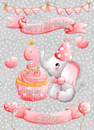 Sister 9th Birthday Card (Grey Elephant)