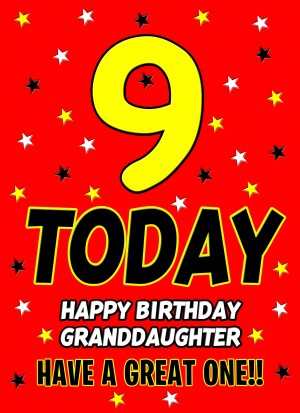 9 Today Birthday Card (Granddaughter)