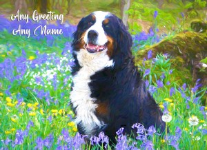 Personalised Bernese Mountain Dog Art Greeting Card (Birthday, Christmas, Any Occasion)