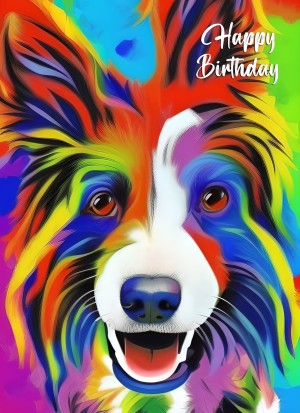 Border Collie Dog Colourful Abstract Art Birthday Card