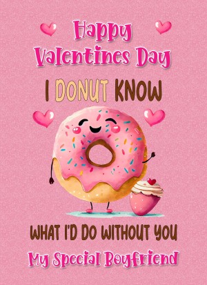 Funny Pun Valentines Day Card for Boyfriend (Donut Know)