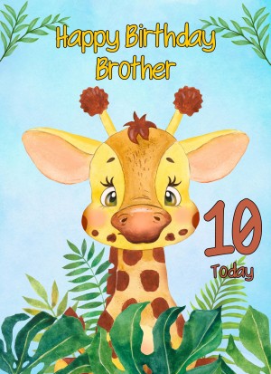 10th Birthday Card for Brother (Giraffe)