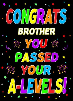 Congratulations A Levels Passing Exams Card For Brother (Design 1)