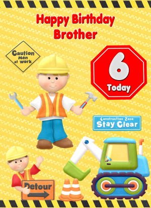 Kids 6th Birthday Builder Cartoon Card for Brother