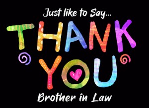 Thank You 'Brother in Law' Greeting Card
