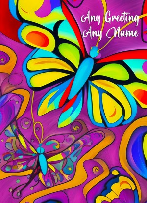 Personalised Butterfly Animal Colourful Abstract Art Greeting Card (Birthday, Fathers Day, Any Occasion)