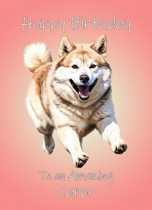 Akita Dog Birthday Card For Carer