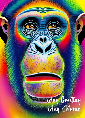 Personalised Chimpanzee Animal Colourful Abstract Art Greeting Card (Birthday, Fathers Day, Any Occasion)