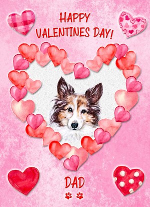 Shetland Sheepdog Dog Valentines Day Card (Happy Valentines, Dad)