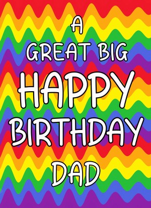 Happy Birthday 'Dad' Greeting Card (Rainbow)
