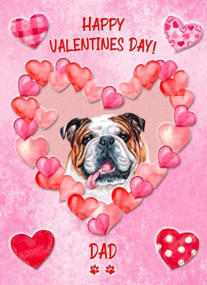 Bulldog Dog Valentines Day Card (Happy Valentines, Dad)