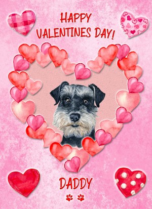 Miniature Schnauzer Dog Valentines Day Card (Happy Valentines, Daddy)