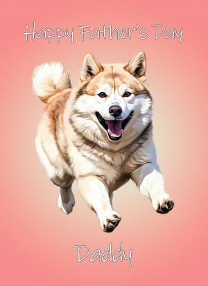 Akita Dog Fathers Day Card For Daddy