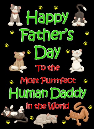 From The Cat Fathers Day Card (Black, Purrrfect Human Daddy)