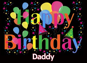 Happy Birthday 'Daddy' Greeting Card