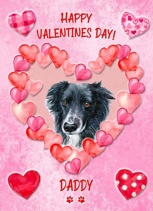 Border Collie Dog Valentines Day Card (Happy Valentines, Daddy)