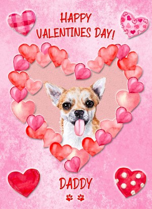 Chihuahua Dog Valentines Day Card (Happy Valentines, Daddy)