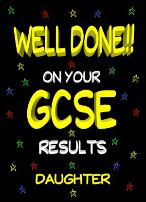Congratulations GCSE Passing Exams Card For Daughter (Design 2)