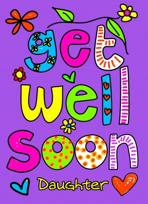 Get Well Soon 'Daughter' Greeting Card