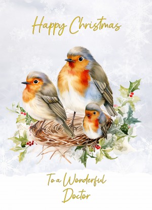 Christmas Card For Doctor (Robin Family Art)
