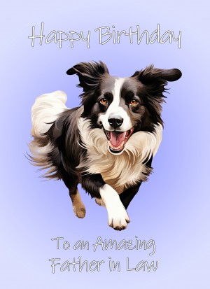 Border Collie Dog Birthday Card For Father in Law
