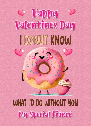 Funny Pun Valentines Day Card for Fiance (Donut Know)