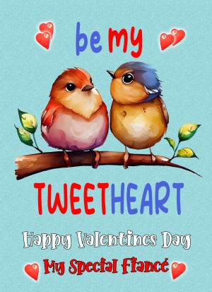 Funny Pun Valentines Day Card for Fiance (Tweetheart)