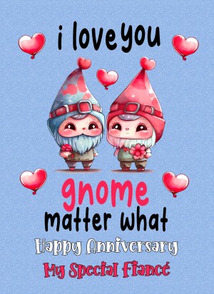 Funny Pun Romantic Anniversary Card for Fiance (Gnome Matter)