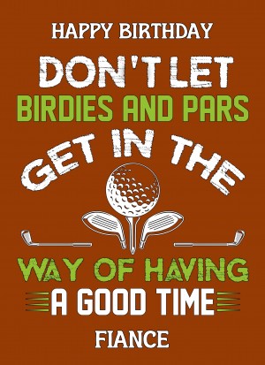 Funny Golf Birthday Card for Fiance (Design 3)