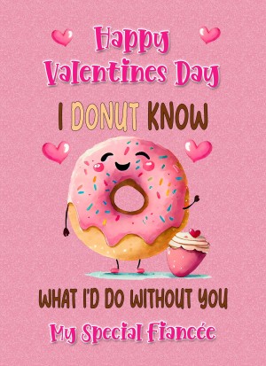 Funny Pun Valentines Day Card for Fiancee (Donut Know)