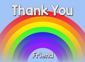 Thank You 'Friend' Rainbow Greeting Card
