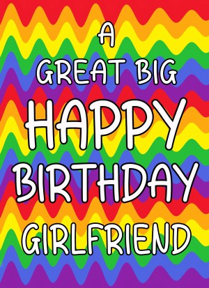 Happy Birthday 'Girlfriendr' Greeting Card (Rainbow)