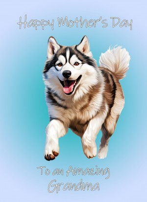 Husky Dog Mothers Day Card For Grandma