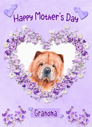 Chow Chow Dog Mothers Day Card (Happy Mothers, Grandma)