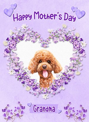 Poodle Dog Mothers Day Card (Happy Mothers, Grandma)