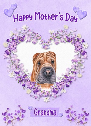 Shar Pei Dog Mothers Day Card (Happy Mothers, Grandma)