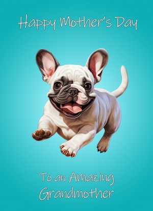French Bulldog Dog Mothers Day Card For Grandmother