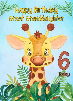 6th Birthday Card for Great Granddaughter (Giraffe)