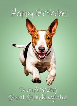 English Bull Terrier Dog Birthday Card For Great Granddaughter