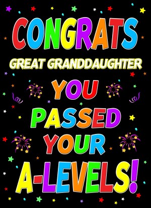 Congratulations A Levels Passing Exams Card For Great Granddaughter (Design 1)