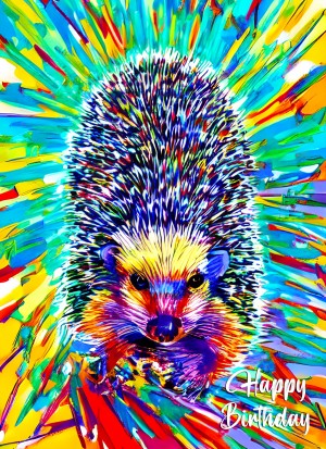 Hedgehog Animal Colourful Abstract Art Birthday Card